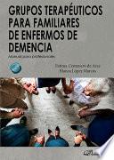 Grupos terapéuticos para familiares de enfermos de demencia