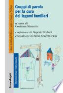 Gruppi di parola per la cura dei legami familiari