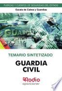 Guardia Civil 2023. Escala de Cabos y Guardias. Temario SINTETIZADO.