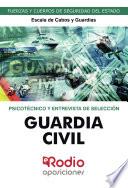 Guardia Civil. Escala de Cabos y Guardias. Psicotécnico y Entrevista de Selección. 2023