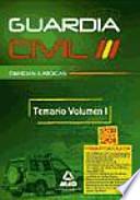 Guardia civil. Temario para la preparación de oposición. Ciencias jurídicas. Volumen i