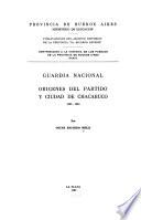 Guardia Nacional: orígenes del Partido y ciudad de Chacabuco, 1865-1890