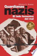 Guardianas Nazis