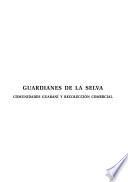Guardianes de la selva