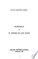 Guatemala y el estado de los altos