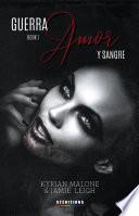Guerra, amor y sangre