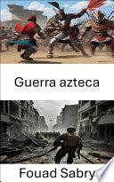 Guerra azteca