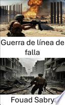 Guerra de línea de falla