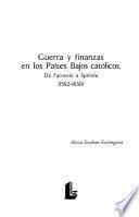 Guerra y finanzas en los Países Bajos católicos