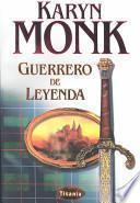 Guerrero de leyenda