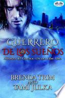 Guerrero De Los Sueños