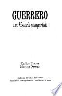Guerrero, una historia compartida