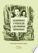Guerrero y Poeta de las Pampas Benianas
