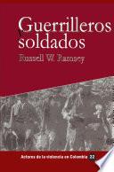 Guerrilleros y soldados