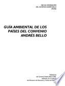 Guía ambiental de los países del Convenio Andrés Bello