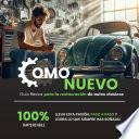 Guía Básica para la restauración de autos clásicos