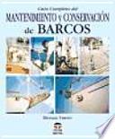 Guía completa del mantenimiento y conservación de barcos
