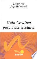 Guia creativa para actos escolares