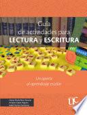 Guía de actividades para lectura y escritura. Un aporte al aprendizaje escolar