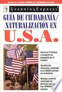 Guia de Ciudadania, Naturalización on U.S.A.