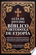 GUÍA DE ESTUDIO BÍBLICO ORTODOXA DE ETIOPÍA