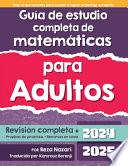 Guía de estudio completa de matemáticas para adultos
