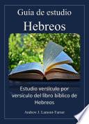 Guía de estudio: Hebreos