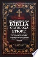 Guía de Estudio La Biblia Ortodoxa Etiope