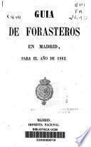 Guía de forasteros en Madrid para el año de 1862