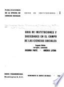 Guía de instituciones y sociedades en el capo de las ciencias sociales