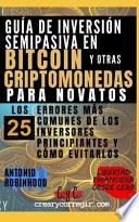 Guía de inversión semipasiva en bitcoin y otras criptomonedas para novatos