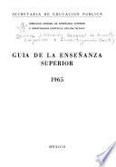 Guía de la enseñanza superior, 1965