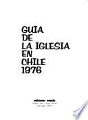Guía de la Iglesia en Chile, 1976