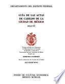 Guía de las actas de cabildo de la Ciudad de México, siglo XVI.
