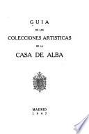 Guía de las colecciones artísticas de la casa de Alba
