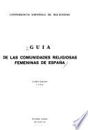 Guia de las comunidades religiosas femeninas de España