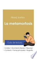 Guía de lectura La metamorfosis de Kafka (análisis literario de referencia y resumen completo)