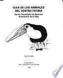Guía de los animales del Centro Fátima