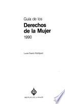 Guía de los derechos de la mujer, 1990