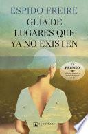 Guía de lugares que ya no existen