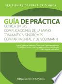 Guía de práctica clínica de las Complicaciones de la mano traumática