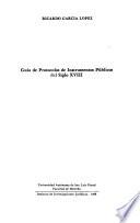 Guía de protocolos de instrumentos públicos del siglo XVIII