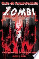 Guía de Supervivencia Zombi