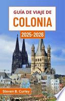 Guía de viaje de Colonia 2025-2026
