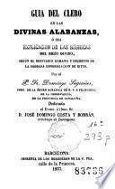 Guía del clero en las divinas alabanzas, ó sea, Explicacion de las rúbricas del rezo divino