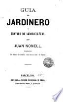 Guía del jardinero y tratado de arboricultura