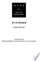 Guía del joven Robinsón en el bosque