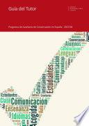 Guía del tutor. Programa de Auxiliares de Conversación en España 2017/18