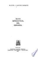 Guía gramatical del español