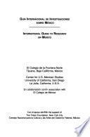 Guía Internacional de Investigaciones Sobre México